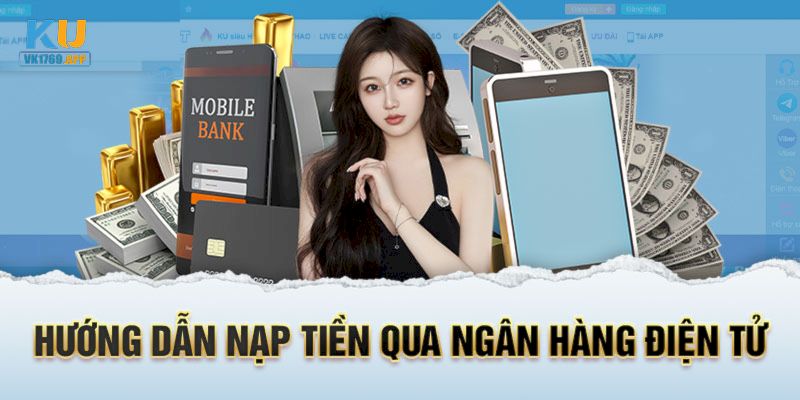 Nạp tiền VK1769 thông qua internet banking